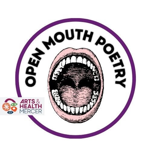 Open Mouth Poetry for Arts & Healing month